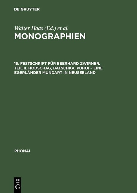 Festschrift für Eberhard Zwirner. Teil II. Hodschag, Batschka. Puhoi - Eine Egerländer Mundart in Neuseeland - 