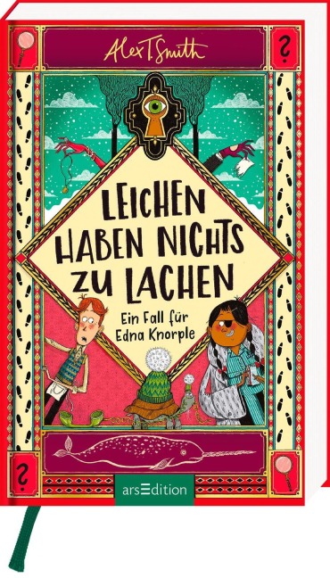 Leichen haben nichts zu lachen - Ein Fall für Edna Knorple - Alex T. Smith