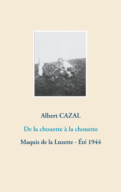 De la chouette à la chouette - Albert Cazal
