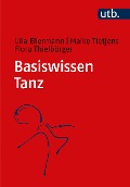 Cover-Bild zum Titel 'Basiswissen Tanz' von 'Ulla Ellermann, Maike Tietjens, Flora Thielbörger'