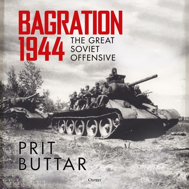 Bagration 1944 - Prit Buttar