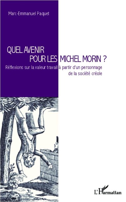 Quel avenir pour les Michel Morin ? - Paquet