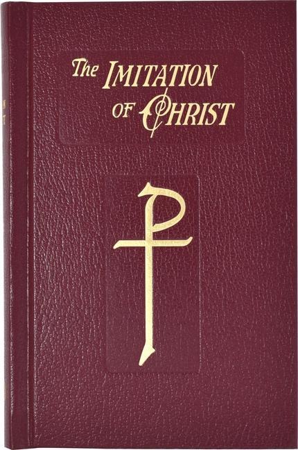 The Imitation of Christ - Thomas A Kempis