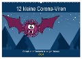 12 kleine Corona-Viren (Wandkalender 2024 DIN A2 quer), CALVENDO Monatskalender - Ravienne Art