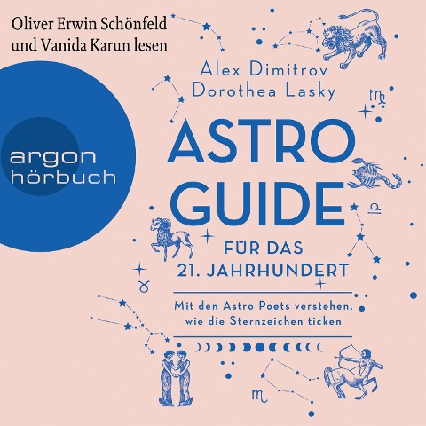 Astro-Guide für das 21. Jahrhundert - Alex Dimitrov, Dorothea Lasky