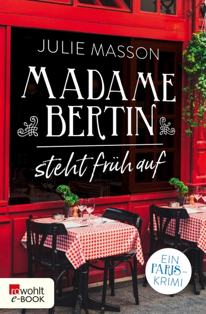 Madame Bertin steht früh auf - Julie Masson