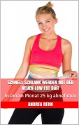 Cover-Bild zum Titel 'Schnell schlank werden mit der neuen Low Fat Diät' von 'Andrea Rehn'