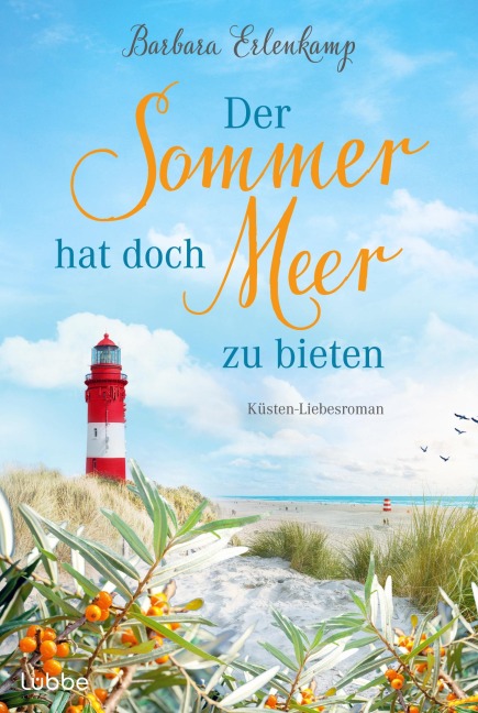 Der Sommer hat doch Meer zu bieten - Barbara Erlenkamp