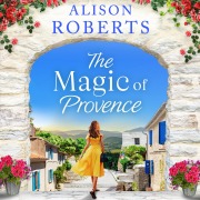 Cover-Bild zum Titel 'The Magic of Provence' von 'Alison Roberts'