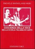 Cover-Bild zum Titel 'Coscienza della voce nella scuola italiana di canto' von 'Rachele Maragliano Mori'
