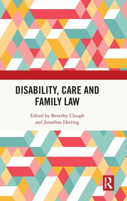 Disability, Care and Family Law - 