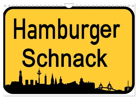 Hamburger Schnack (Wandkalender 2024 DIN A4 quer), CALVENDO Monatskalender - Christine Daus
