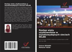 Dost¿p wielu u¿ytkowników w wysokowydajnych sieciach WLAN - Saloua Brahmi, Mohand Yazid