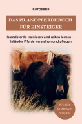 Cover-Bild zum Titel 'Das Islandpferdebuch für Einsteiger' von 'Pferde Kompaktwissen'