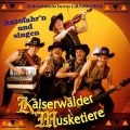 Autofahr'n Und Singen - Die Kaiserwälder Musketiere