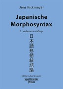 Cover-Bild zum Titel 'Japanische Morphosyntax' von 'Jens Rickmeyer'