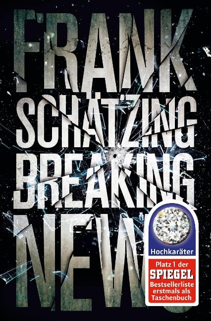 Breaking News - Frank Schätzing