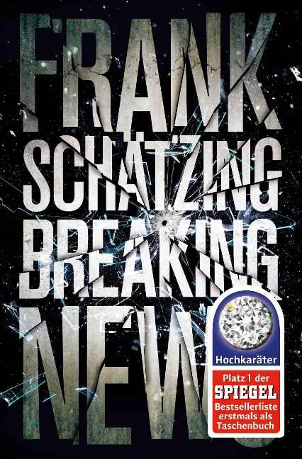 Breaking News - Frank Schätzing