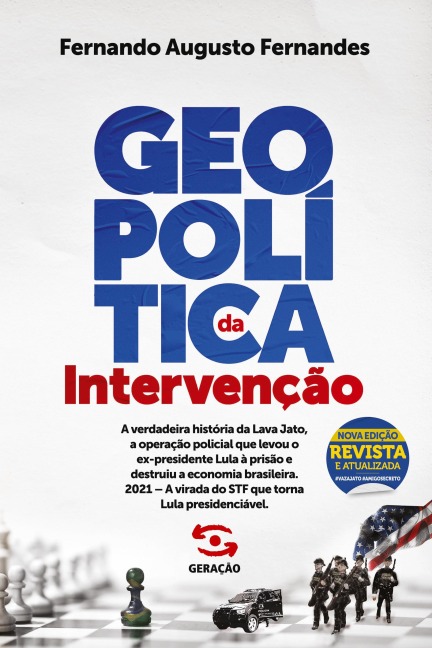 Geopolítica da intervenção - Fernando Augusto Fernandes