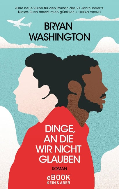 Dinge, an die wir nicht glauben - Bryan Washington