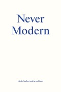 Cover-Bild zum Titel 'Never Modern' von 'Irénée Scalbert'
