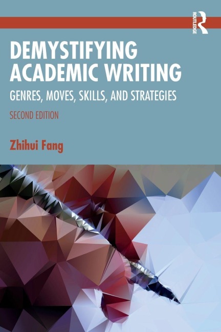 Demystifying Academic Writing - Zhihui Fang