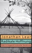 Cover-Bild zum Titel 'Radikale Hoffnung' von 'Jonathan Lear'