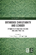 Orthodox Christianity and Gender - 