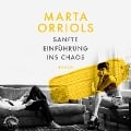 Cover-Bild zum Titel 'Sanfte Einführung ins Chaos' von 'Marta Orriols'