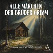 Cover-Bild zum Titel 'ALLE Märchen der Brüder Grimm' von 'Brüder Grimm'