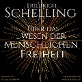 Cover-Bild zum Titel 'Über das Wesen der menschlichen Freiheit' von 'Friedrich Schelling'