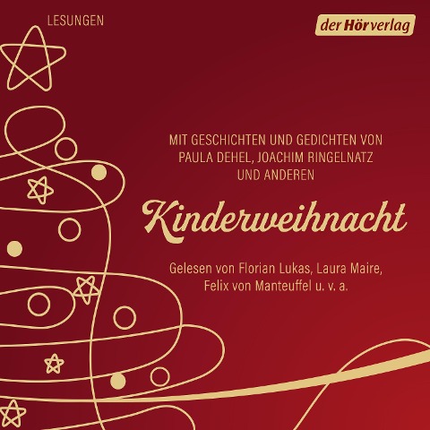 Kinderweihnacht - Rudolf G. Binding, Paula Dehmel, Monika Hunnius, Hermann Löns, Joachim Ringelnatz
