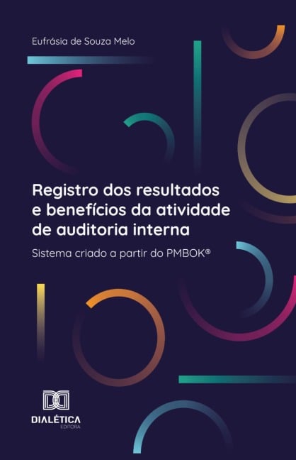 Registro dos resultados e benefícios da atividade de auditoria interna - Eufrásia de Souza Melo