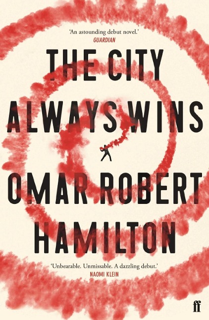 The City Always Wins - Omar Robert Hamilton