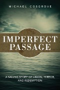 Imperfect Passage - Michael Cosgrove