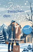 Cover-Bild zum Titel 'Zwei zwischen den Jahren' von 'Mila Marten, Lene Jansen'