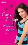 Cover-Bild zum Titel 'Mach doch!' von 'Carly Phillips'