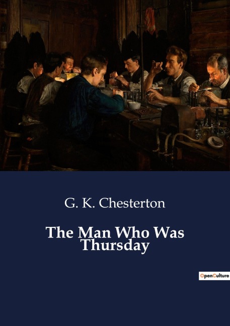 The Man Who Was Thursday - G. K. Chesterton