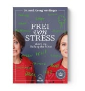Cover-Bild zum Titel 'Frei von Stress durch die Heilung der Mitte' von 'Georg Weidinger'