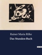 Cover-Bild zum Titel 'Das Stunden-Buch' von 'Rainer Maria Rilke'