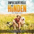 Cover-Bild zum Titel 'Impulskontrolle bei Hunden - Das Praxisbuch: Wie Sie Ihrem Hund helfen, effektiv Instinkte zu kontrollieren, seine Köpersprache genau verstehen und eine harmonische Beziehung aufbauen' von 'Alexander Gietzen'