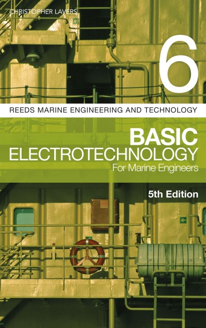 Reeds Vol 6: Basic Electrotechnology for Marine Engineers - Christopher Lavers