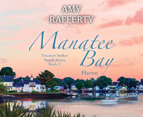 Manatee Bay - Amy Rafferty