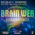 Cover-Bild zum Titel 'Brain Web - Gedankennetz' von 'Douglas E. Richards'