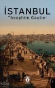 Istanbul - Theophile Gautier