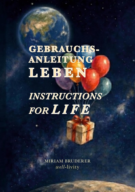 Gebrauchsanleitung LEBEN - Miriam Bruderer