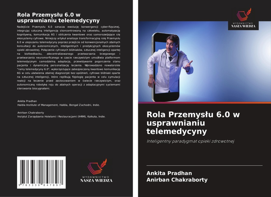 Rola Przemys¿u 6.0 w usprawnianiu telemedycyny - Ankita Pradhan, Anirban Chakraborty