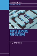 Cover-Bild zum Titel 'Novel Sensors and Sensing' von 'Roger G. Jackson'