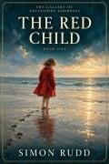 Cover-Bild zum Titel 'The Red Child' von 'Simon Rudd'