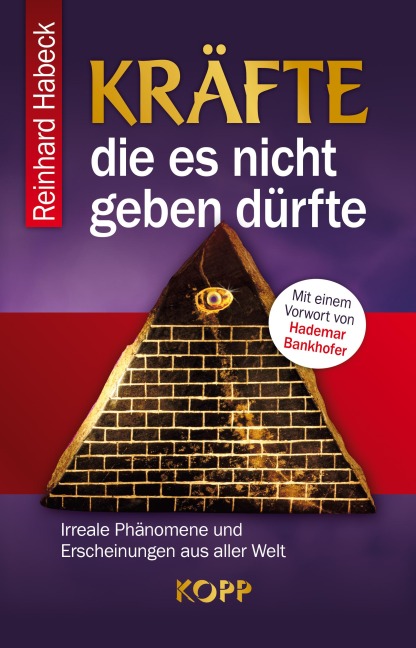 Kräfte, die es nicht geben dürfte - Reinhard Habeck